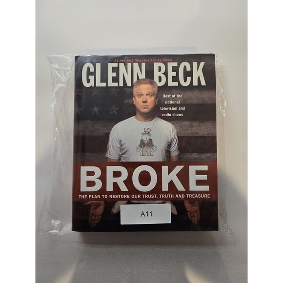 Broke: The Plan to Restore Our Trust Truth and Treasure Glenn Beck 2010 HC - Picture 12 of 12